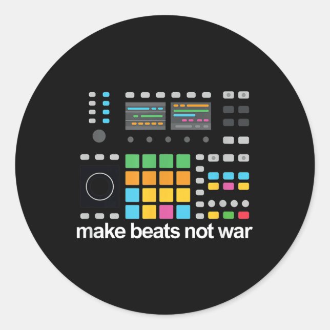 Make Beats Not War Drum Machine Ravers Festival  Classic Round Sticker (Front)
