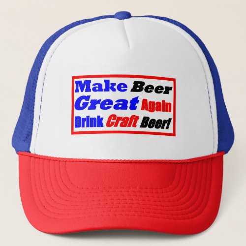 Make Beer Great Again_Box Style Trucker Hat