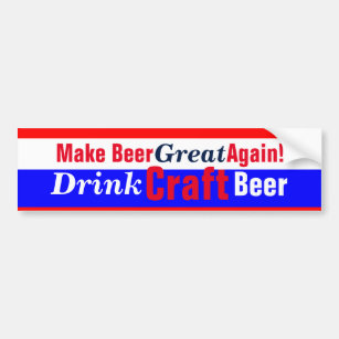 Make Beer Great Again Bumper Sticker