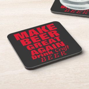 Make Beer Great Again Red Text Coaster