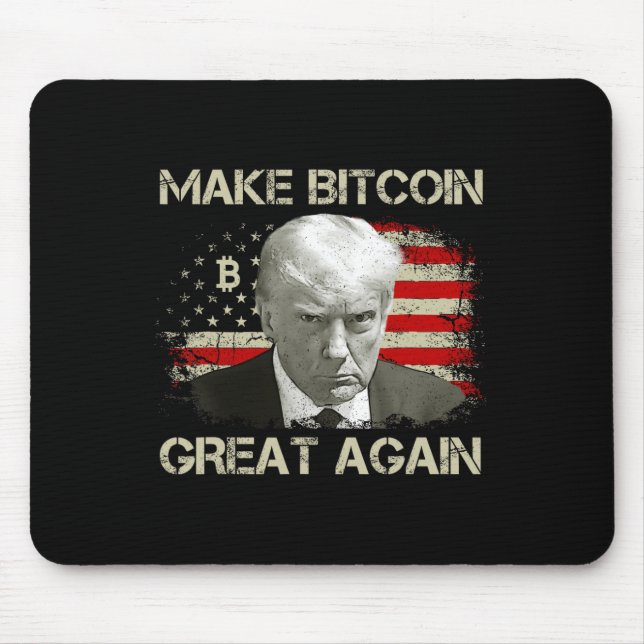 Make Bitcoin Great Again Funny Maga Pro Trump 1  Mouse Pad (Front)