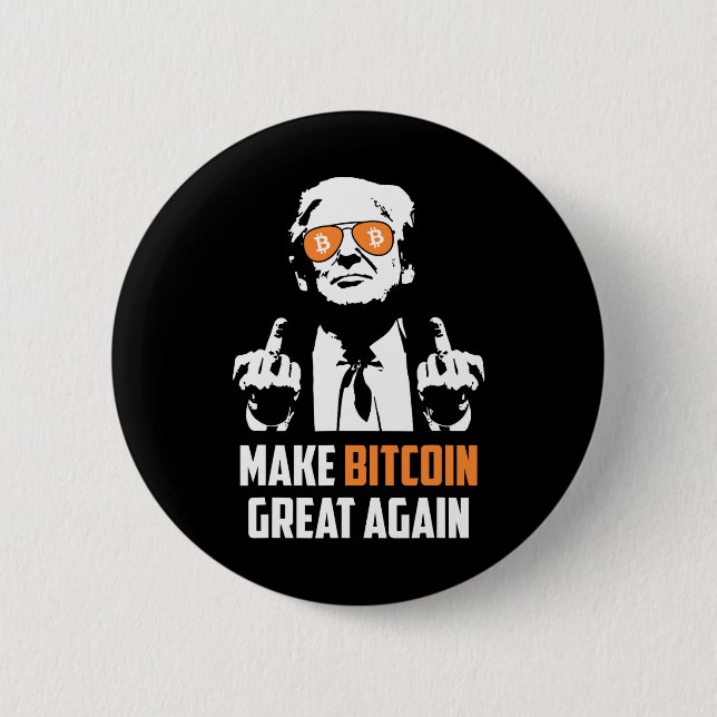 Make Bitcoin Great Again Funny Maga Pro Trump  Button (Front)