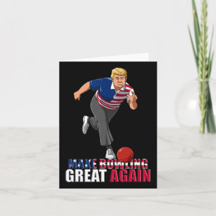 Make Bowling Great Again - Funny Trump Bowling Gif Card
