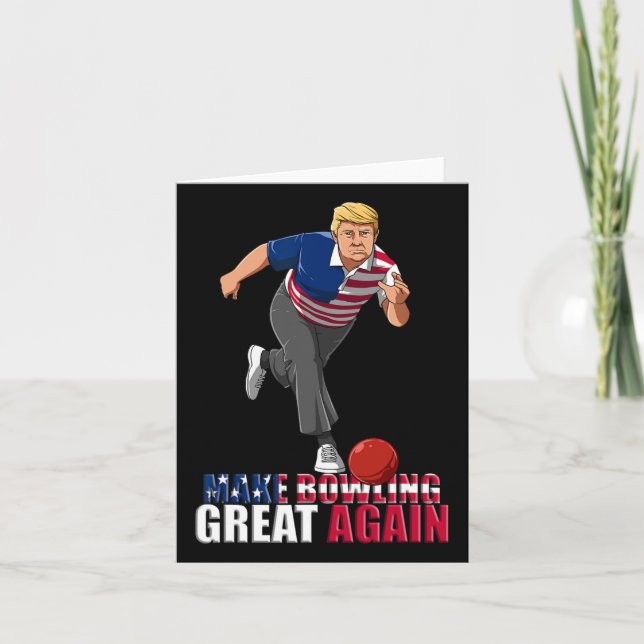 Make Bowling Great Again - Funny Trump Bowling Gif Card (Front)
