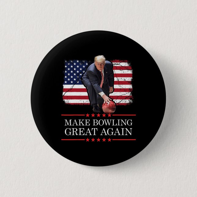 Make Bowling Great Again - Funny Trump Bowling Pla Button (Front)