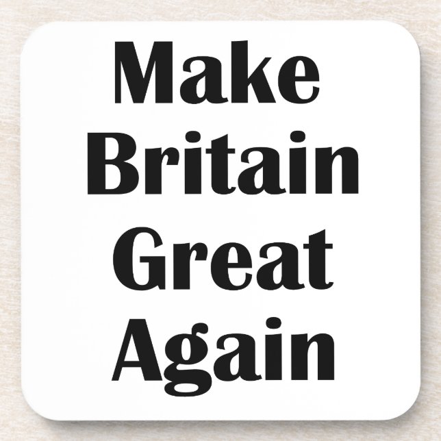 Make Britain Great Again Beverage Coaster (Front)