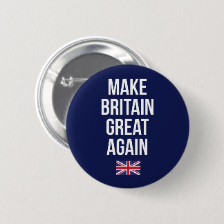 Make Britain Great Again UK First Flag Brexit Button
