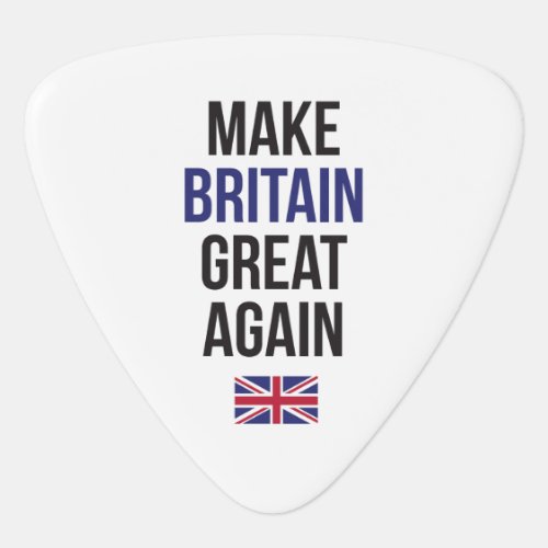 Make Britain Great Again UK First Flag Brexit Guitar Pick
