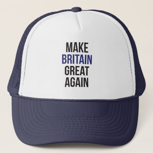 Make Britain Great Again UK First Flag Brexit Trucker Hat