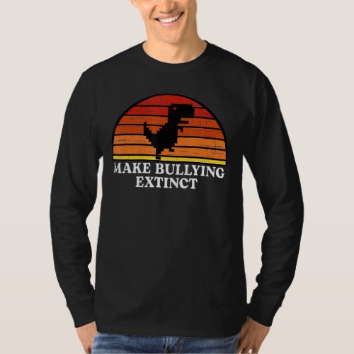 Make Bullying Extinctwe Wear Orange For Unity Day T_Shirt