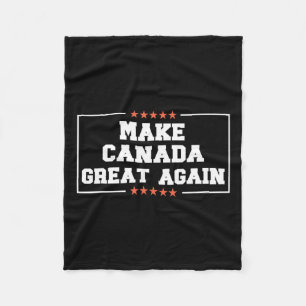 Make Canada Great Again Funny 51st State Trump Quo Fleece Blanket