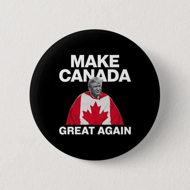 Make Canada Great Again Funny Trump Canadian Flag  Button (Front)