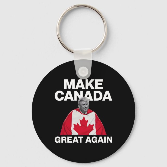 Make Canada Great Again Funny Trump Canadian Flag  Keychain (Front)