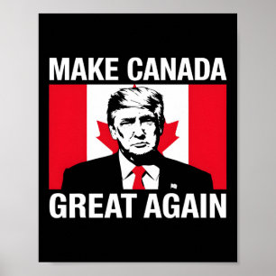Make Canada Great Again Funny Trump Canadian Flag Poster