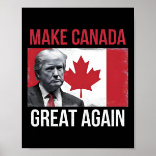 Make Canada Great Again Funny Trump Canadian Flag  Poster