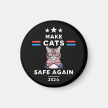 Make Cats Safe Again Funny Cat Election 2024