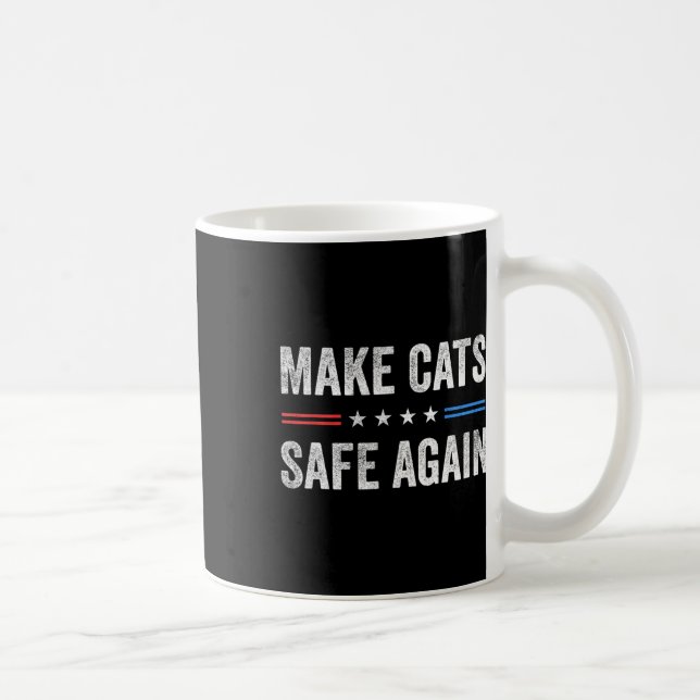 Make Cats Safe Again Funny Election 2024 President Coffee Mug (Right)