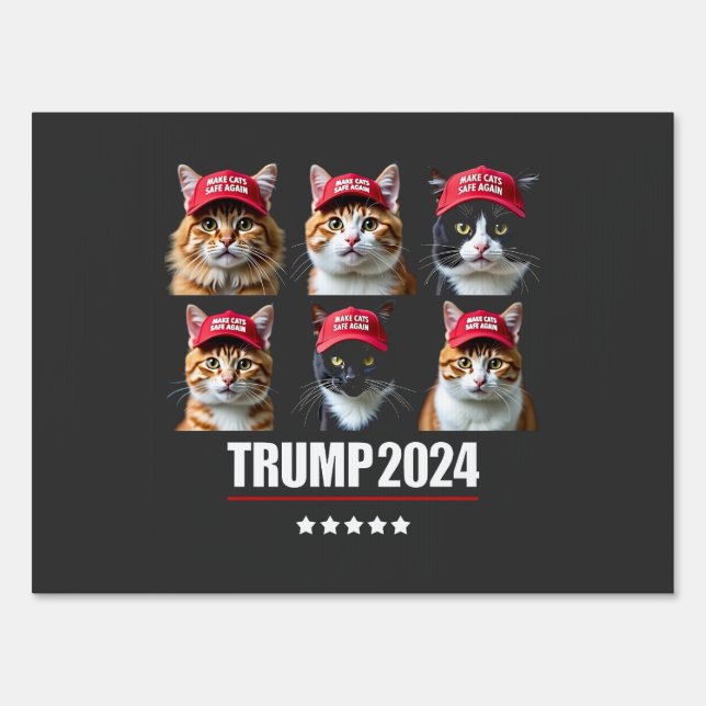 Make Cats Safe Again Maga Trump Election Sign (Front)