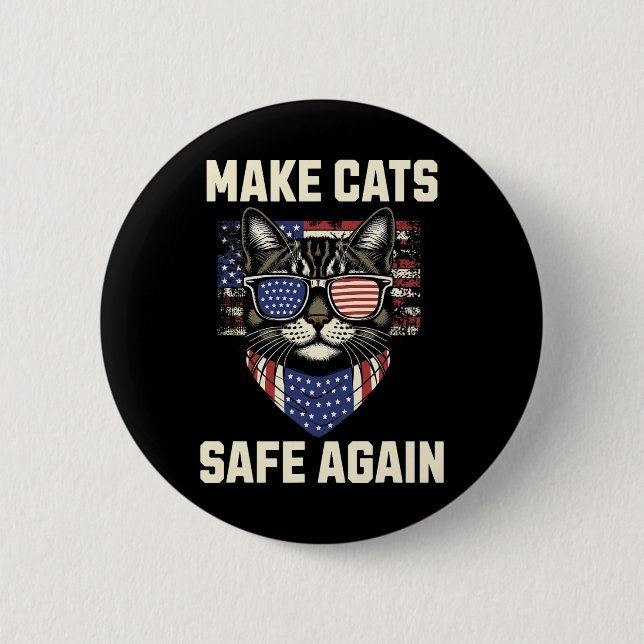 Make Cats Safe Again Trump Cats For Trump  Button (Front)