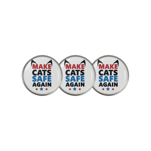 Make Cats Safe Again Trump Election Vote  Golf Ball Marker (3 Up)
