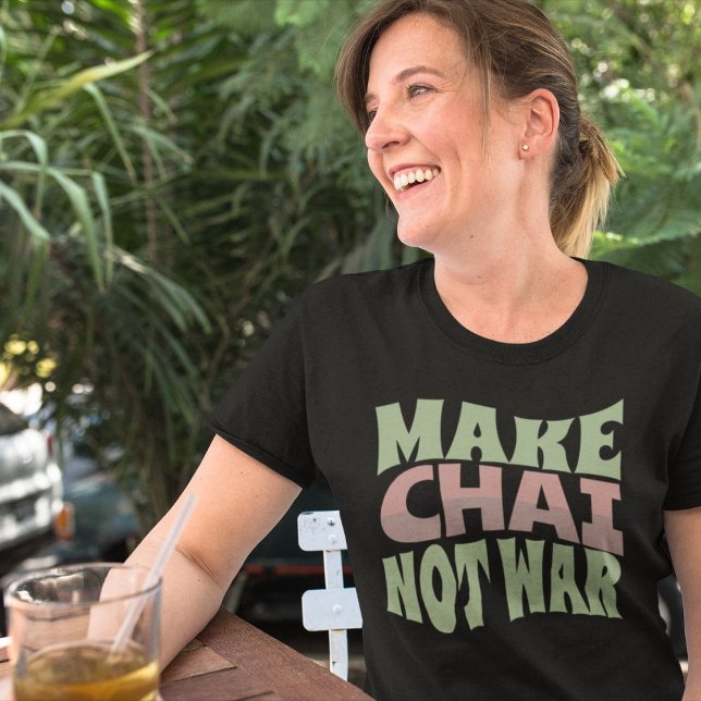 Make Chai Not War | Persian Tea T-Shirt (Make Chai Not War | Persian Tea T-Shirt)