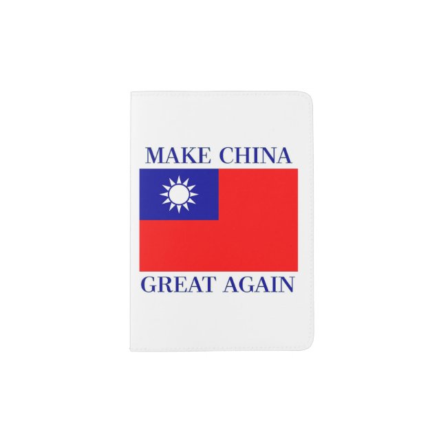MAKE CHINA GREAT AGAIN 让中国再次伟大  PASSPORT HOLDER (Front)