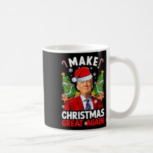 Make Christmas Great Again Funny Donald Trump Sant Coffee Mug