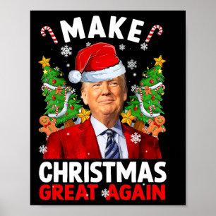 Make Christmas Great Again Funny Donald Trump Sant Poster