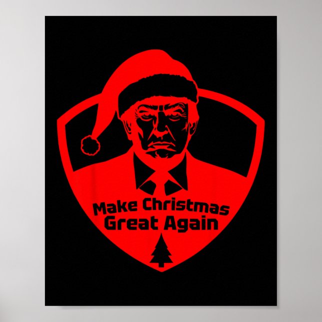 Make Christmas Great Again Funny President Trump  Poster (Front)