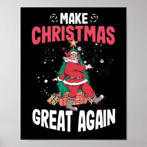 Make Christmas Great Again Funny Pun Poster