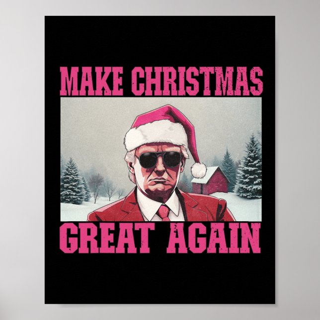 Make Christmas Great Again Funny Santa Claus Trump Poster (Front)