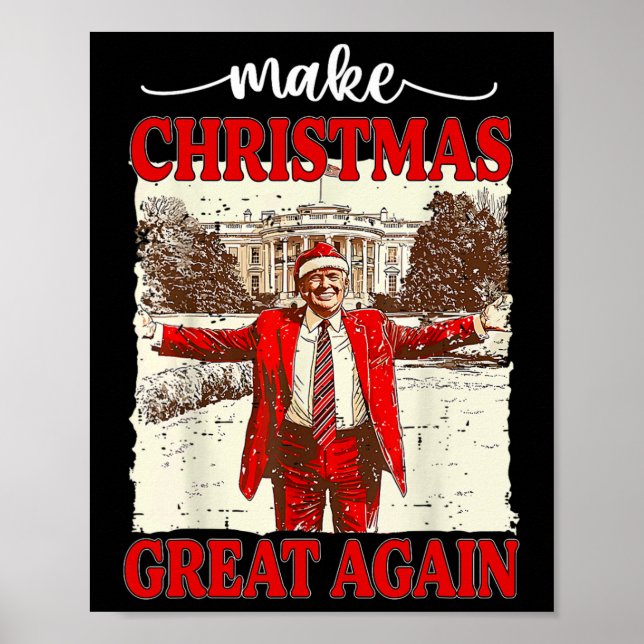 Make Christmas Great Again Funny Santa Trump 2024  Poster (Front)