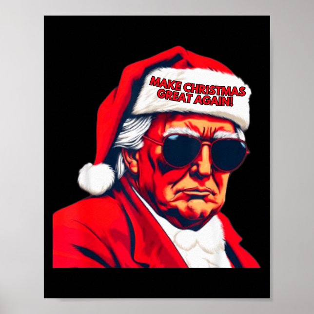Make Christmas Great Again Funny Santa Trump 2024  Poster (Front)