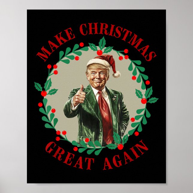 Make Christmas Great Again Funny Santa Trump 2024  Poster (Front)