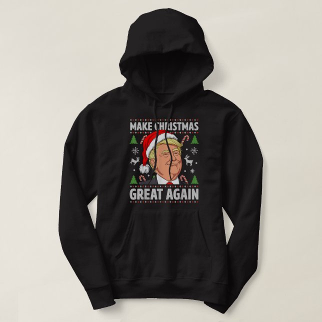 Make Christmas Great Again Funny Trump Ugly Christ Hoodie (Design Front)