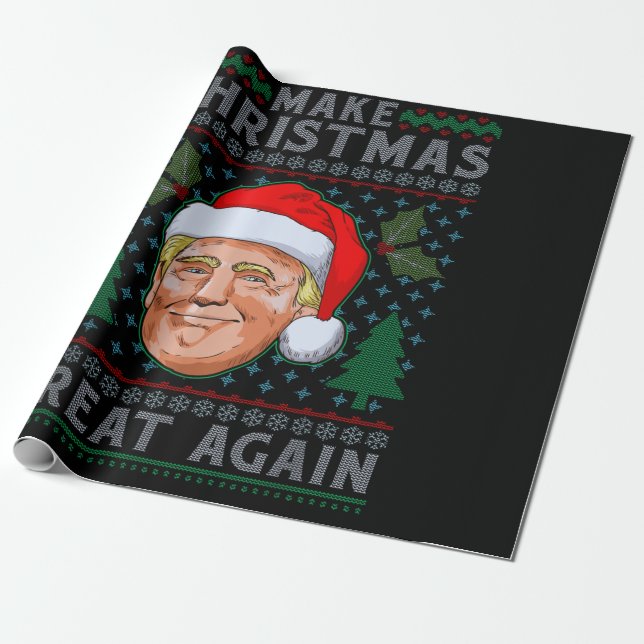 Make Christmas Great Again Funny Trump Ugly Xmas Wrapping Paper (Unrolled)