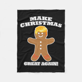 Make Christmas Great Again Ginger Bread Man Trump Fleece Blanket