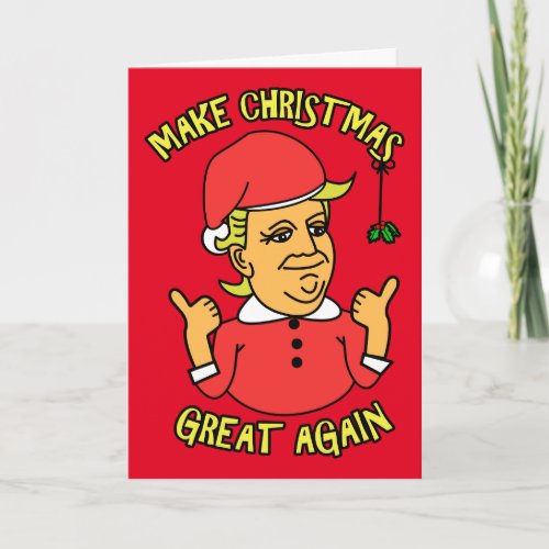 Make Christmas Great Again Holiday Card