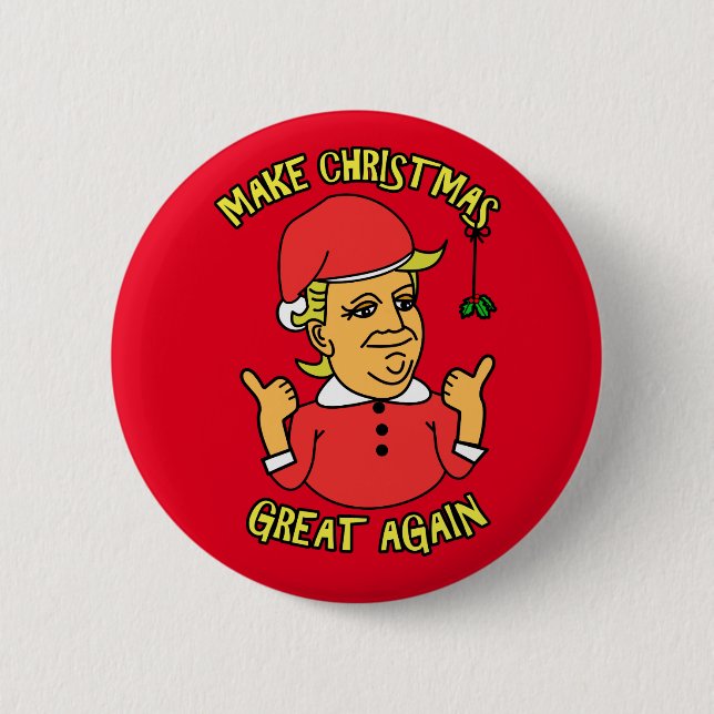 Make Christmas Great Again Pinback Button (Front)
