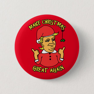 Make Christmas Great Again Pinback Button