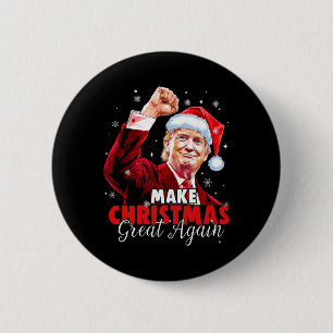 Make Christmas Great Again Santa Funny Trump Xmas Button