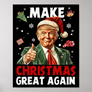Make Christmas Great Again Santa Funny Trump Xmas Poster