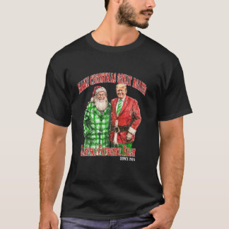 Make Christmas Great Again Santas Favorite Name Fe T-Shirt