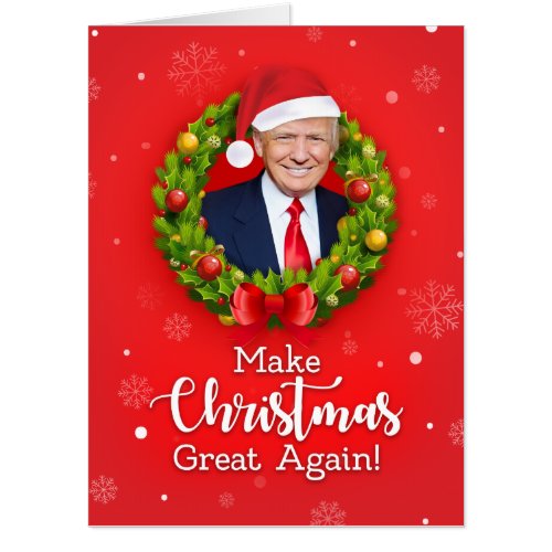 Make Christmas Great Again Trump MAGA funny Card