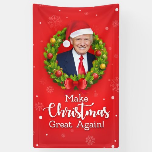 Make Christmas Great Again Trump MAGA funny gift Banner