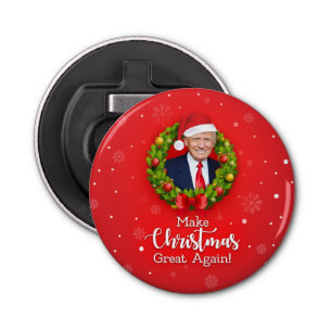 Make Christmas Great Again Trump MAGA funny gift Bottle Opener