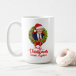 Make Christmas Great Again Trump MAGA funny gift Coffee Mug