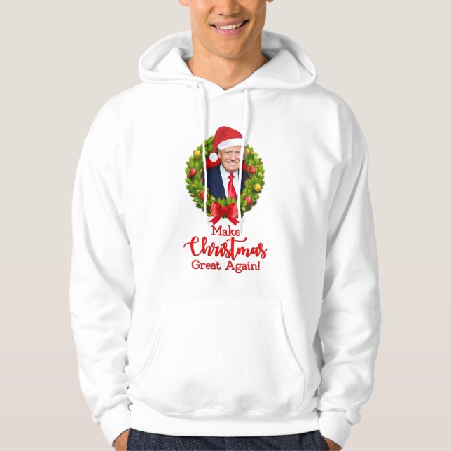 Make Christmas Great Again Trump MAGA funny gift Hoodie (Front)