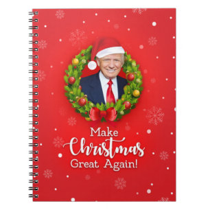 Make Christmas Great Again Trump MAGA funny gift Notebook
