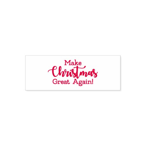 Make Christmas Great Again Trump MAGA funny gift Self_inking Stamp